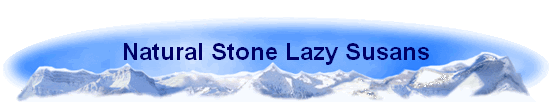 Natural Stone Lazy Susans